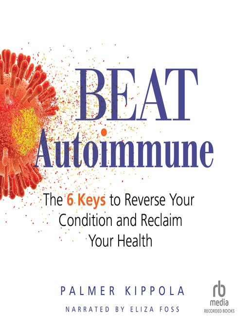 Title details for Beat Autoimmune by Palmer Kippola - Available